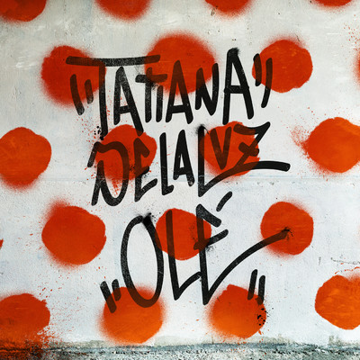 シングル/Ole/Tatiana Delalvz