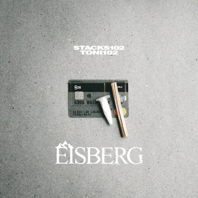 Eisberg (Explicit)/Stacks102／Toni102／102 Boyz