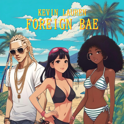 Foreign Bae/Kevin Lauren