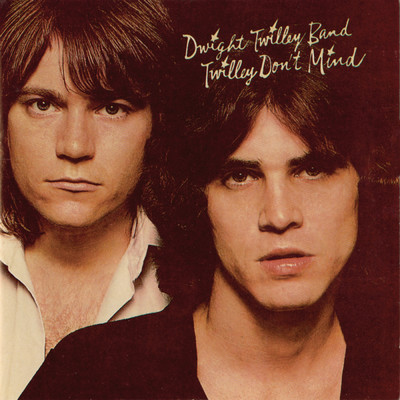Twilley Don't Mind/Dwight Twilley Band