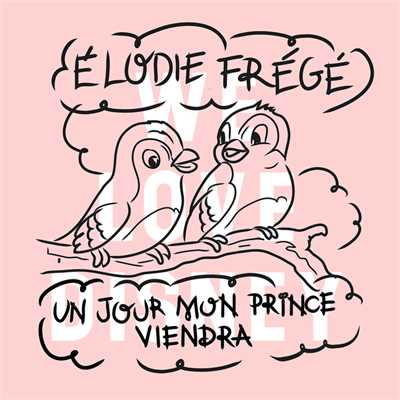 シングル/Un jour, mon prince viendra/Elodie Frege