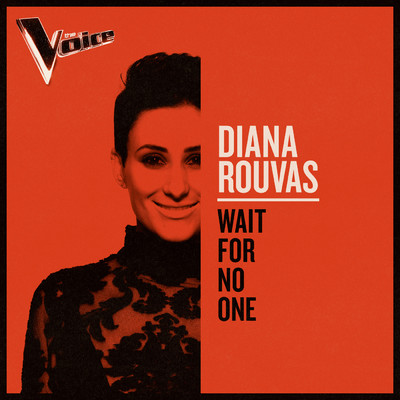 シングル/Wait For No One (The Voice Australia 2019)/Diana Rouvas
