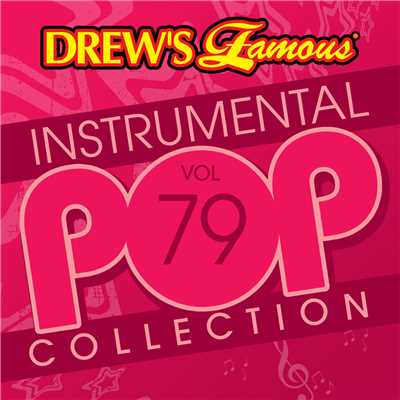 アルバム/Drew's Famous Instrumental Pop Collection (Vol. 79)/The Hit Crew