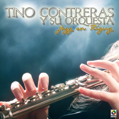 Tipitipitin/Tino Contreras Y Su Orquesta
