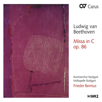 Beethoven: Mass in C Major, Op. 86; Cherubini: Sciant gentes/Hofkapelle Stuttgart／シュトットガルト室内合唱団／フリーダー・ベルニウス