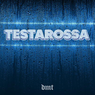 Testarossa/DMT