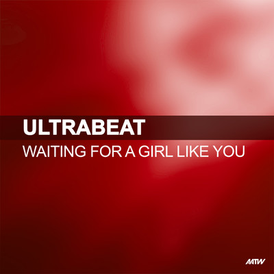アルバム/Waiting For A Girl Like You/Ultrabeat