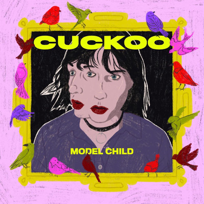 シングル/Cuckoo/Model Child