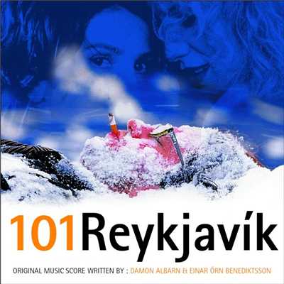 101 Reykjavik - Score By Damon Albarn & Einar Orn Benediktsson/Various Artists