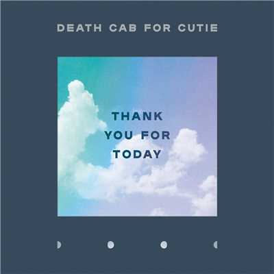 Thank You for Today/Death Cab for Cutie