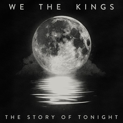 シングル/The Story Of Tonight/We The Kings