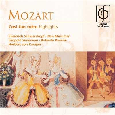 Mozart: Cosi fan tutte (Highlights)/ヘルベルト・フォン・カラヤン