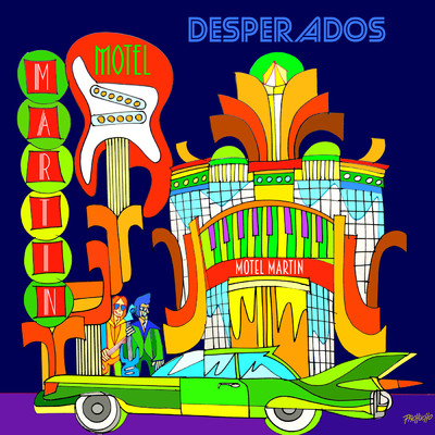 アルバム/Motel Martin/Desperados