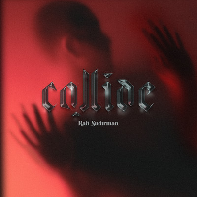 シングル/Collide/Rafi Sudirman