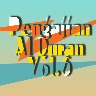 Pengajian Al Quran, Vol. 6/Various Artists