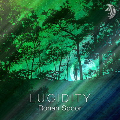 Lucidity/Ronan Spoor