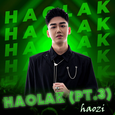 アルバム/Haolak, Pt. 3/Haozi