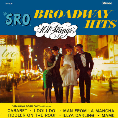 アルバム/S.R.O. Broadway Hits (Remaster from the Original Alshire Tapes)/101 Strings Orchestra