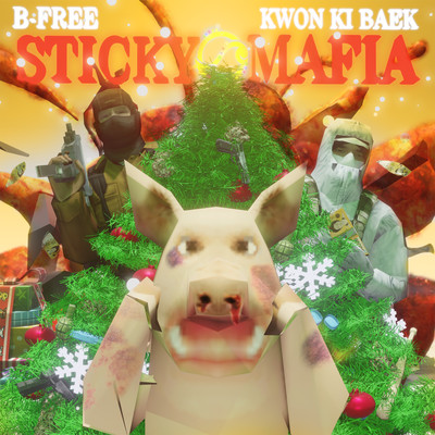 Sticky Mafia (feat. Huge)/Sticky Mafia