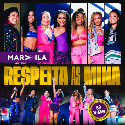 Respeita as Mina (Ao Vivo)/Marvvila