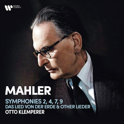 Mahler: Symphonies Nos. 2 ”Resurrection”, 4, 7, 9, Das Lied von der Erde & Other Lieder/Otto Klemperer