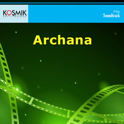 Archana (Original Motion Picture Soundtrack)/K. Chakravarthy