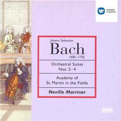 Bach: Orchestral Suites, Nos. 2 - 4/Sir Neville Marriner & Academy of St Martin in the Fields