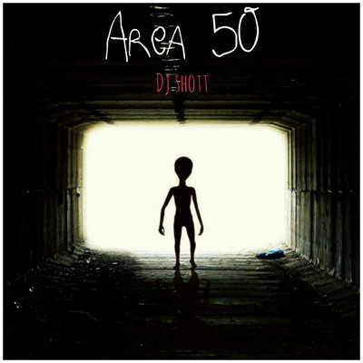シングル/Area 50/DJ ShoTT