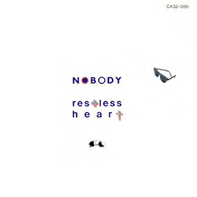 RESTLESS HEART/NOBODY