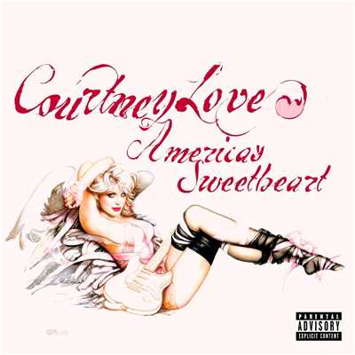 AMERICA'S SWEETHEART (Explicit)/Courtney Love