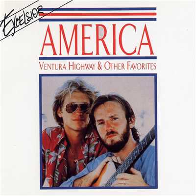 アルバム/Ventura Highway & Other Favorites/America