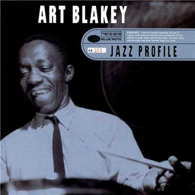 Jazz Profile: Art Blakey/アート・ブレイキー