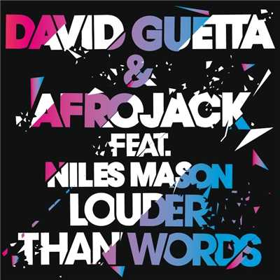 シングル/Louder Than Words (feat. Niles Mason) [Extended]/David Guetta - Afrojack