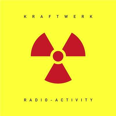アルバム/Radio-Activity (2009 Remaster)/Kraftwerk