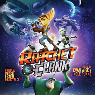 Ratchet & Clank (Original Soundtrack Album)/Evan Wise & Jingle Punks