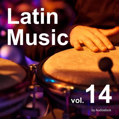 アルバム/ラテン, Vol. 14 -Instrumental BGM- by Audiostock/Various Artists