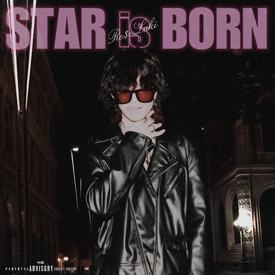 STAR is BORN/Ro$eLaki