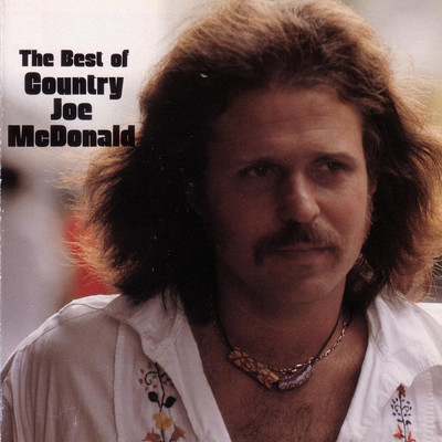 アルバム/The Best Of Country Joe McDonald/Country Joe McDonald