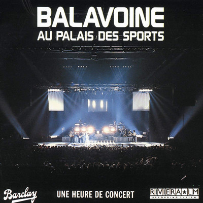 アルバム/Au Palais des Sports (Live)/Daniel Balavoine