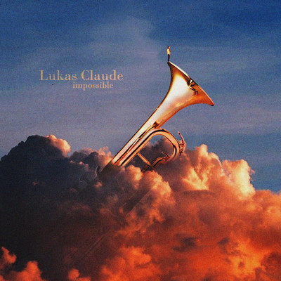 シングル/Impossible/Lukas Claude