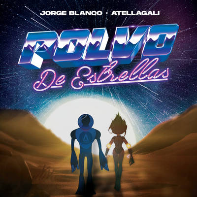 Polvo De Estrellas/Jorge Blanco／AtellaGali