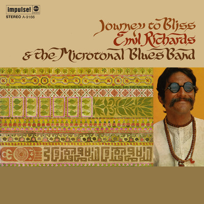 Journey To Bliss/Emil Richards And The Microtonal Blues Band