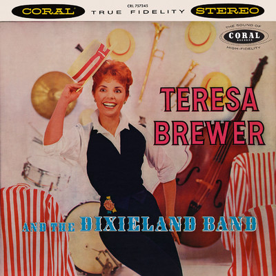 アルバム/Teresa Brewer And The Dixieland Band/テレサ・ブリュワー