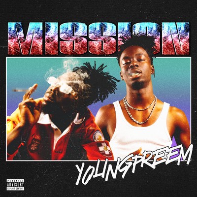 Mission (Explicit)/Youngpreem