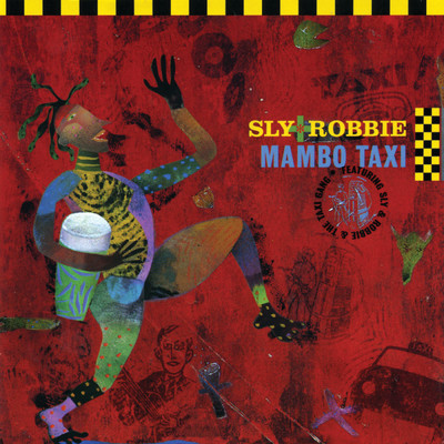 アルバム/Mambo Taxi/Sly & Robbie
