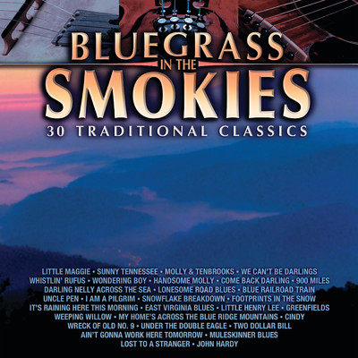 アルバム/Bluegrass In The Smokies - 30 Traditional Classics/Various Artists