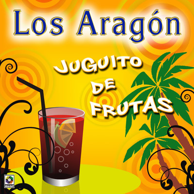 アルバム/Juguito de Frutas/Los Aragon