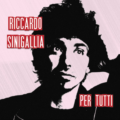 アルバム/Per Tutti/Riccardo Sinigallia