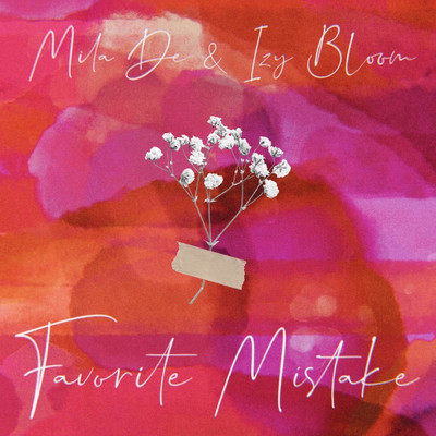 シングル/Favorite Mistake/Izy Bloom／Mila De