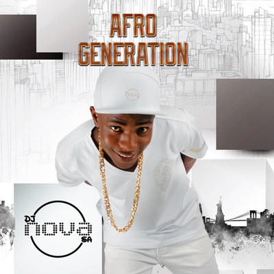 Afro Generation/DJ Nova SA
